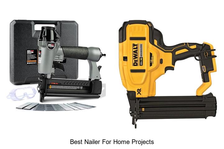 Top 12 Best Nailer for Home Projects You Can’t Miss!