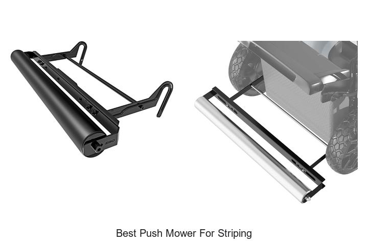Top 12 Best Push Mower for Striping That Will Amaze You