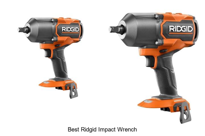 Top 12 Best Ridgid Impact Wrench That Will Blow Your Mind