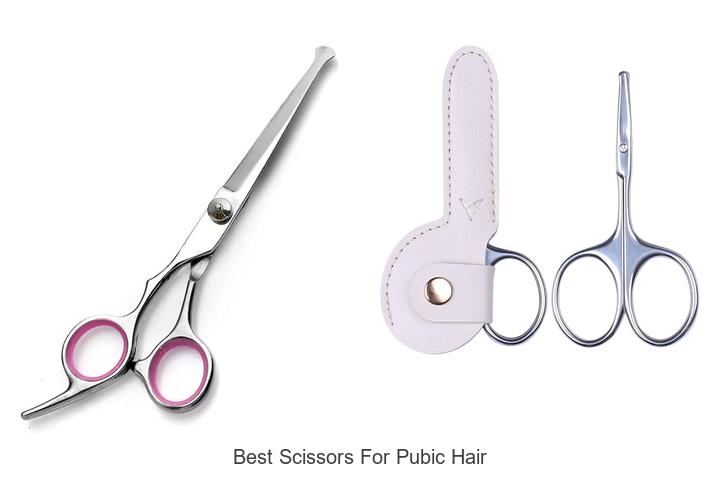 Top 12 Best Scissors For Pubic Hair You Can’t Miss!