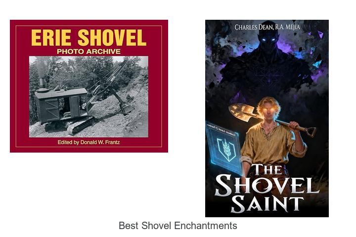 Top 12 Best Shovel Enchantments You Can’t Miss!