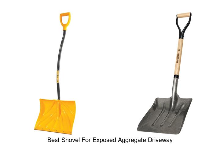 Top 12 Best Shovel For Exposed Aggregate Driveway Revealed!