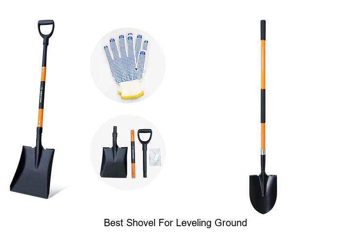 Top 12 Best Shovel for Leveling Ground You Need Now!