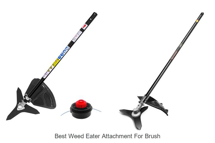 Top 12 Best Weed Eater Attachment for Brush You Need!